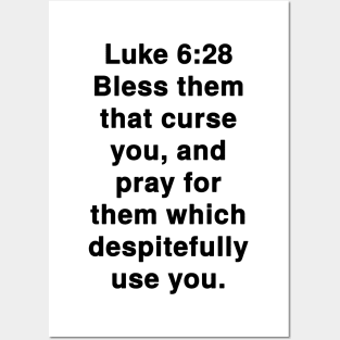 Luke 6:28  King James Version (KJV) Bible Verse Typography Posters and Art